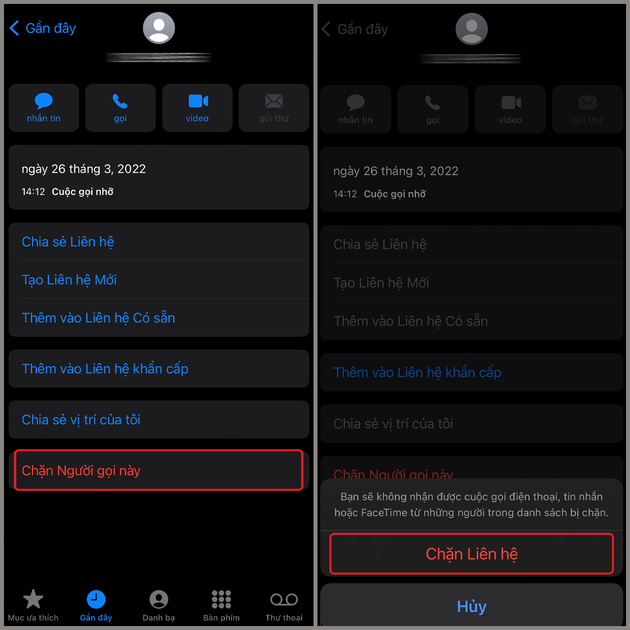 Chọn Chặn Người gọi này > Chọn Chặn Liên hệ.